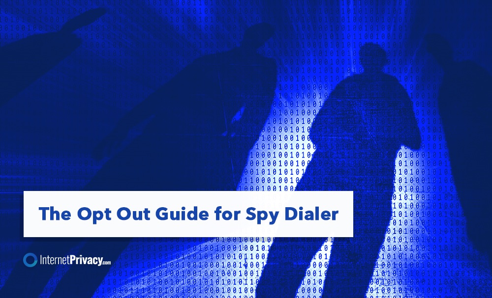 Opt Out Guide for Spy Dialer